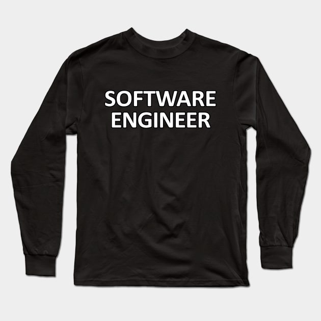 Software Engineer Long Sleeve T-Shirt by ShopBuzz